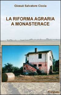 La riforma agraria a Monasterace