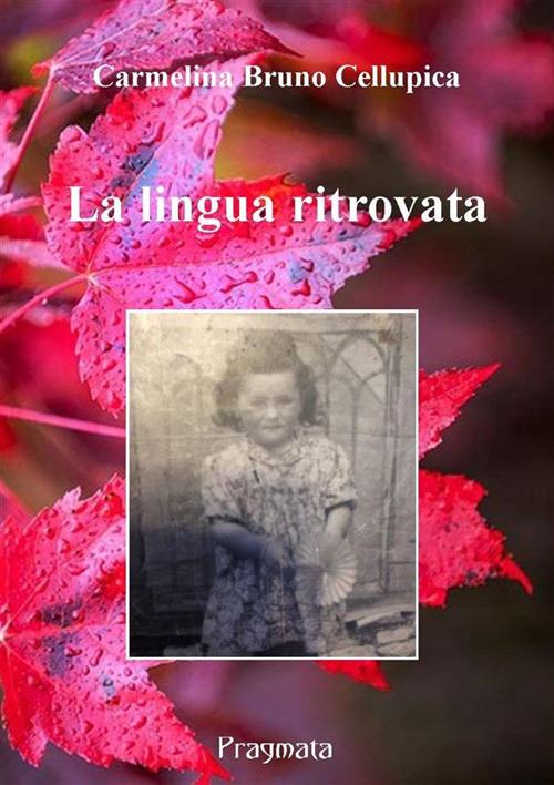 La lingua ritrovata