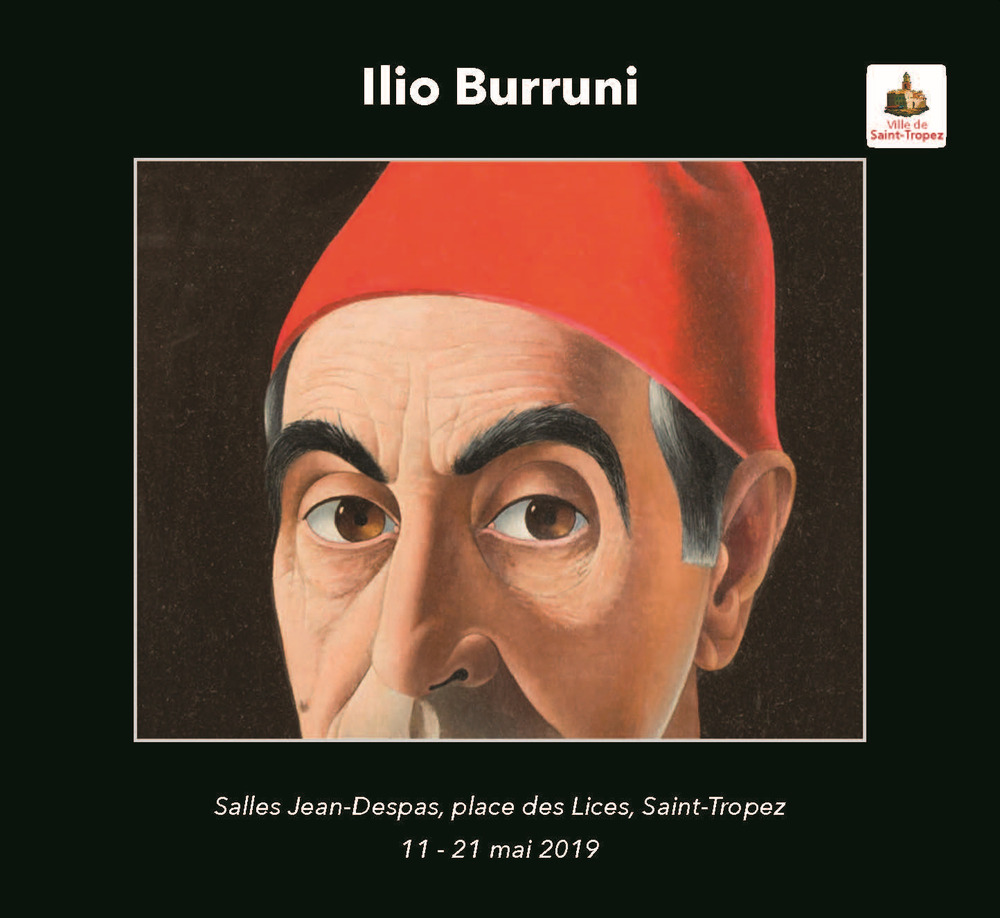 Ilio Burruni. Mostra a Saint Tropez. Ediz. francese e inglese