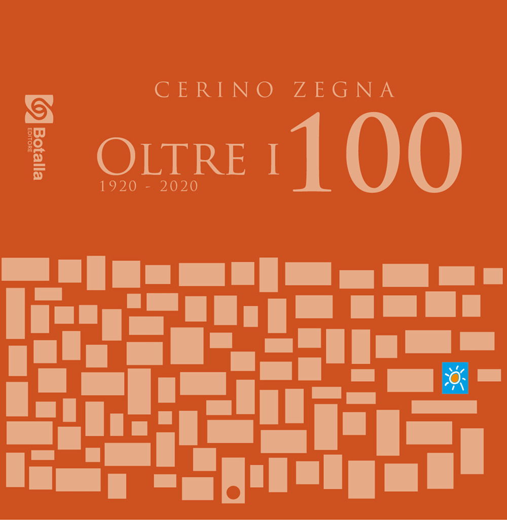 Cerino Zegna. Oltre i 100