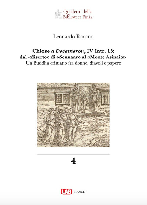 Chiose a Decameron, IV Intr. 15: dal «diserto» di «Sennaar» al «Monte Asinaio». Un Buddha cristiano fra donne, diavoli e papere