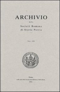 Archivio della Società romana di storia patria. Vol. 135