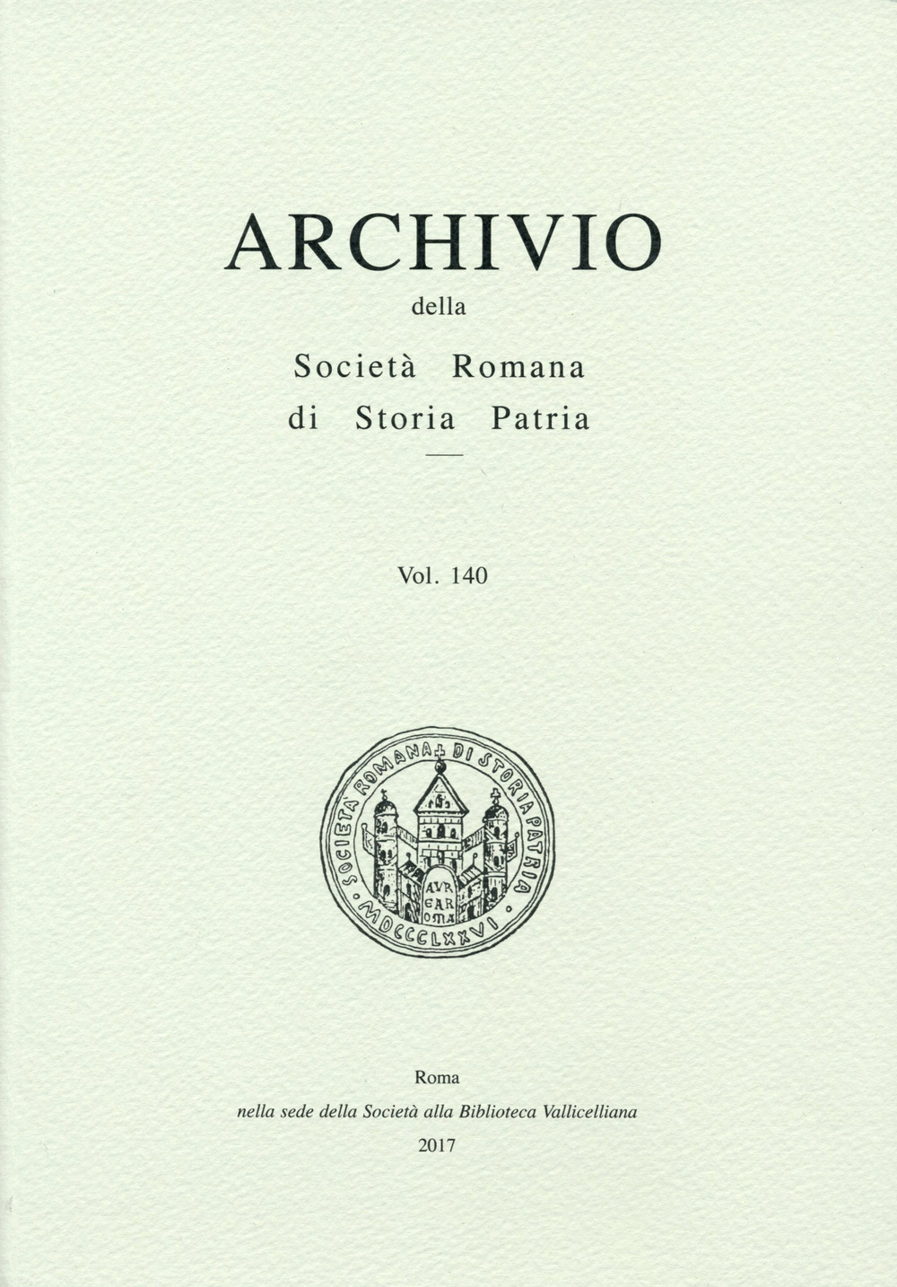Archivio della Società romana di storia patria. Vol. 140