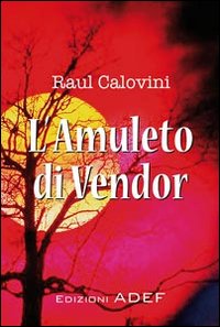 L'amuleto di Vendor