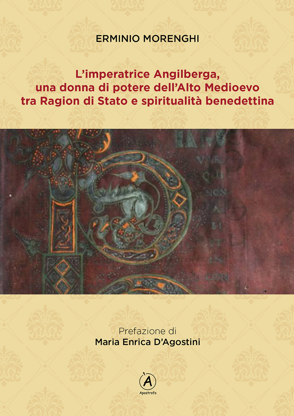 L'imperatrice Angilberga. Una donna di potere dell'Alto Medioevo tra Ragion di Stato e spiritualità benedettina