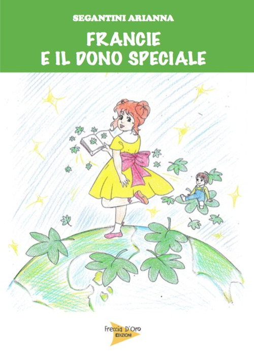 Francie e il dono speciale