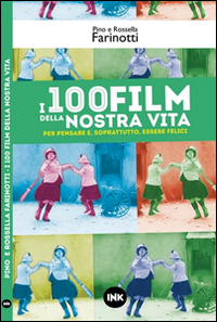 I 100 film della nostra vita