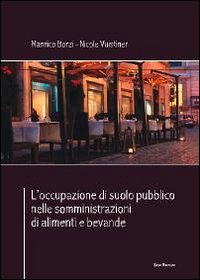 L'occupazione di suolo pubblico nelle somministrazioni di alimenti e bevande