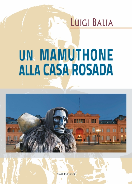 Un mamuthone alla Casa Rosada