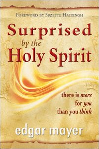 Surprise by the holy spirit. There is more for you than you think