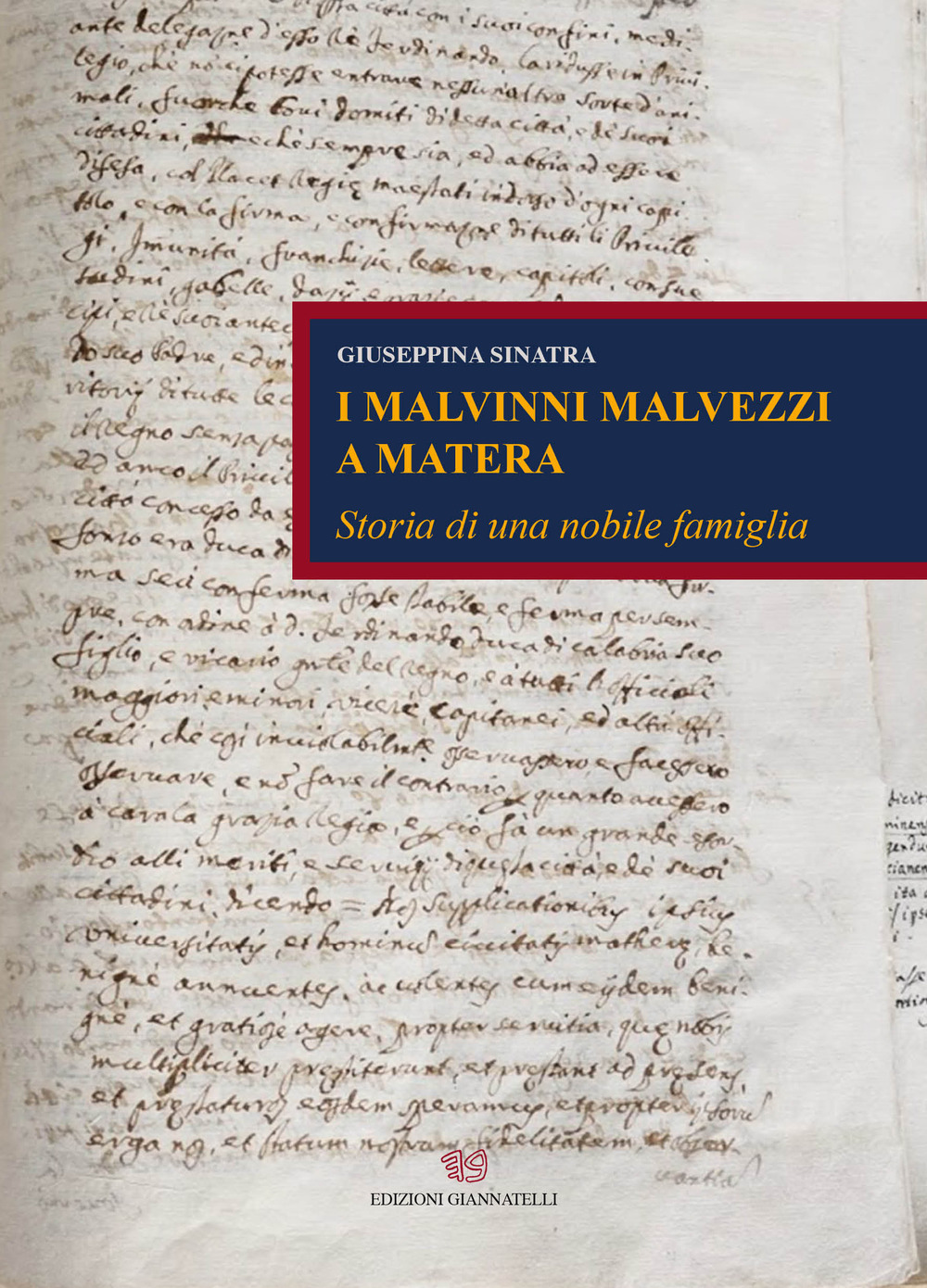 I Malvinni Malvezzi a Matera. Storia di una nobile famiglia