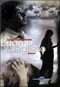 L'uomo sbagliato. Il precario