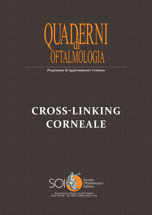 Cross-linking corneale. Quaderno di Oftalmologia SOI