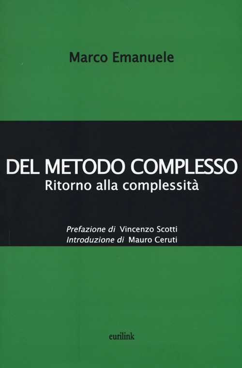 Del metodo complesso. Ritorno alla complessità