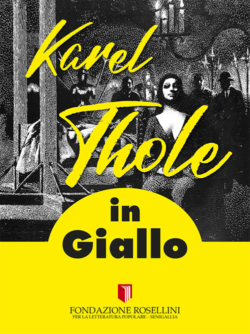 Karel Thole in giallo. Ediz. illustrata