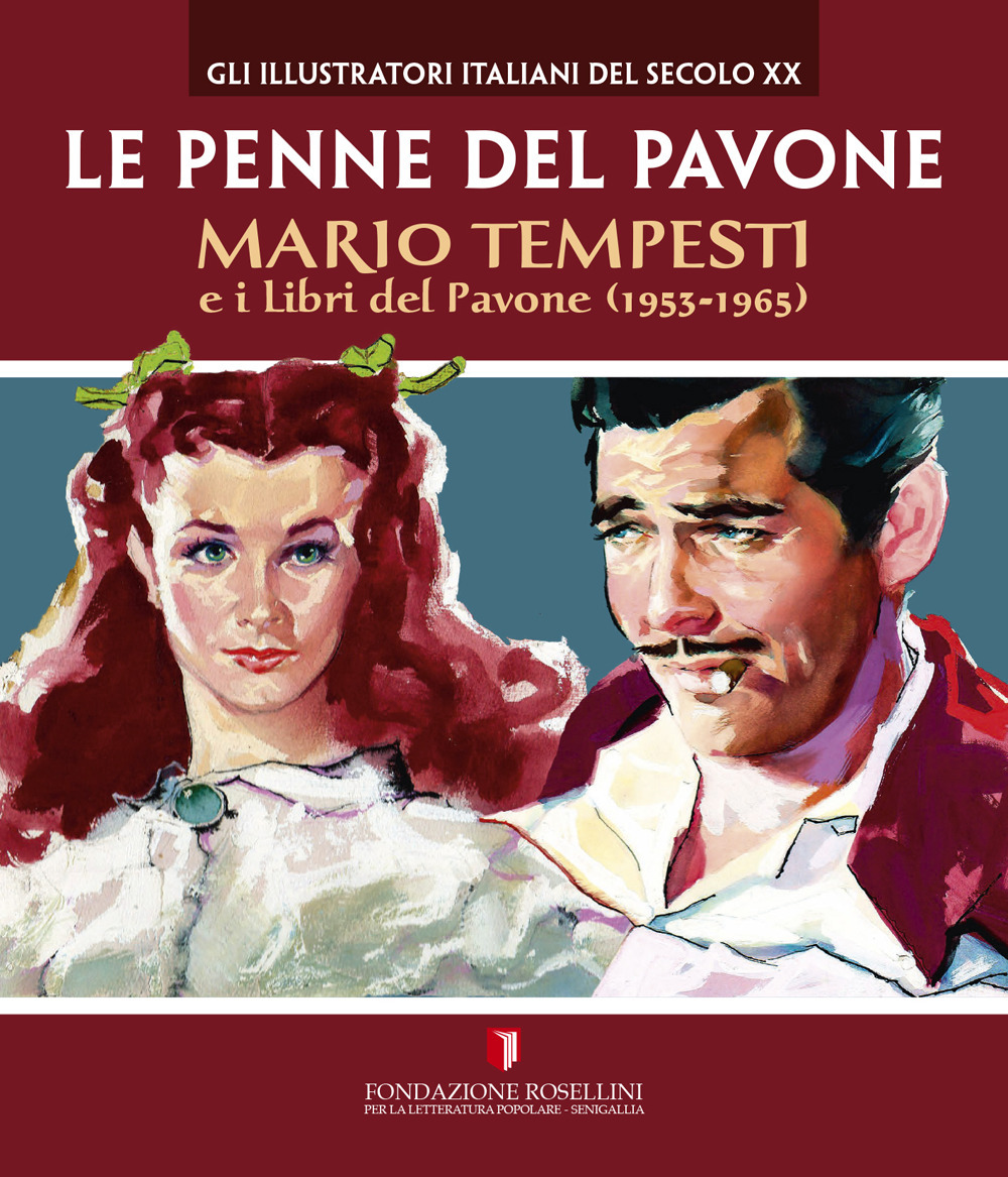 Le penne del pavone. Mario Tempesti e i Libri del Pavone (1953-1965)