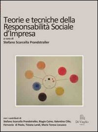 Teorie e tecniche della responsabilità sociale d'impresa