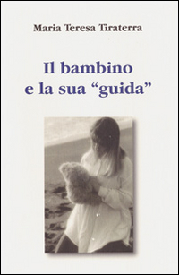 Il bambino e la sua «guida»