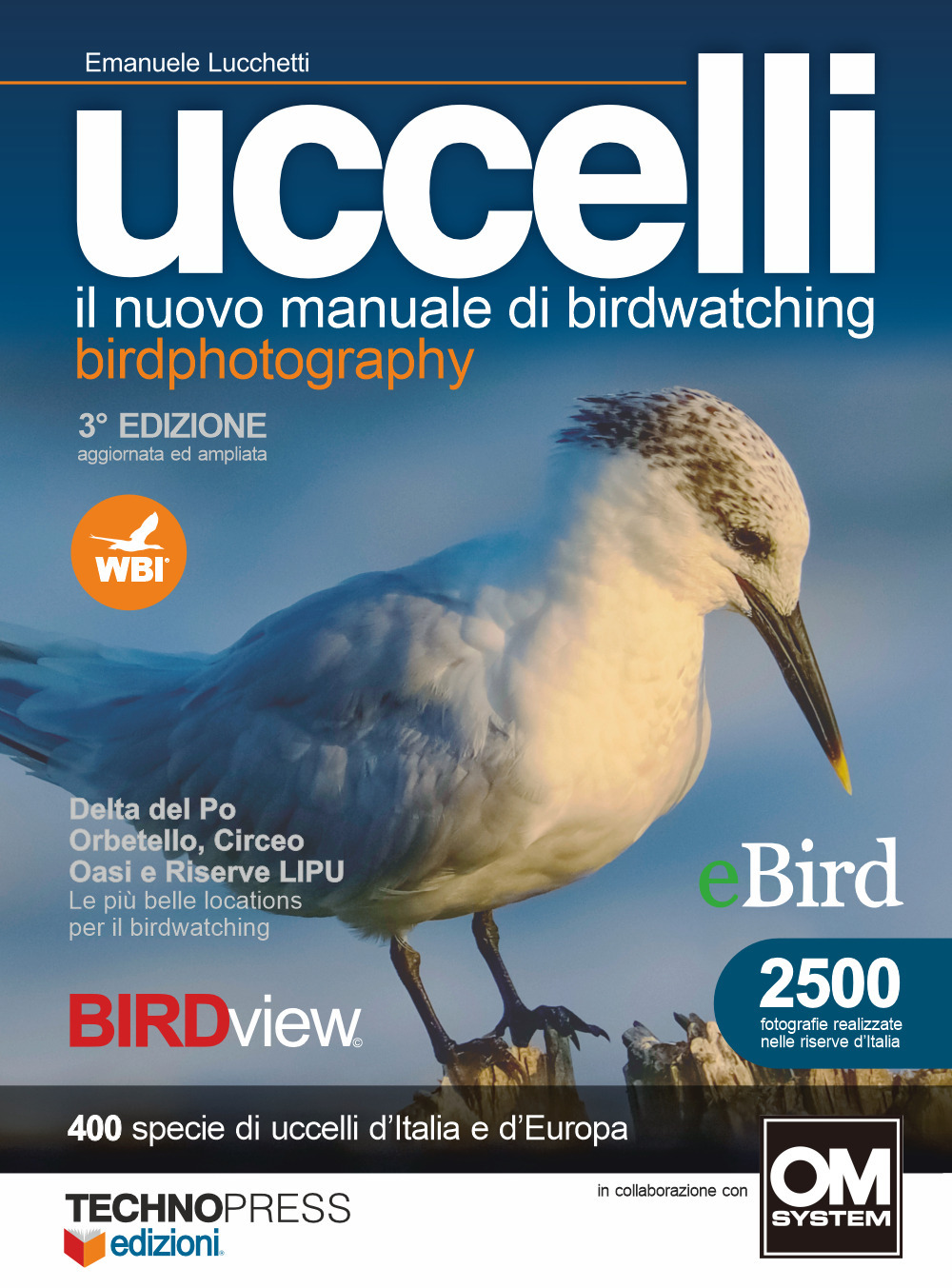 Uccelli. Il nuovo manuale di birdwatching