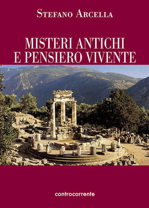 Misteri antichi e pensiero vivente