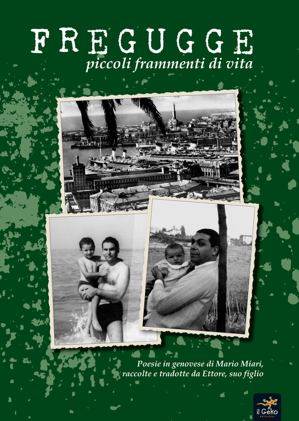 Fregugge. Piccoli frammenti di vita. Testo italiano e genovese