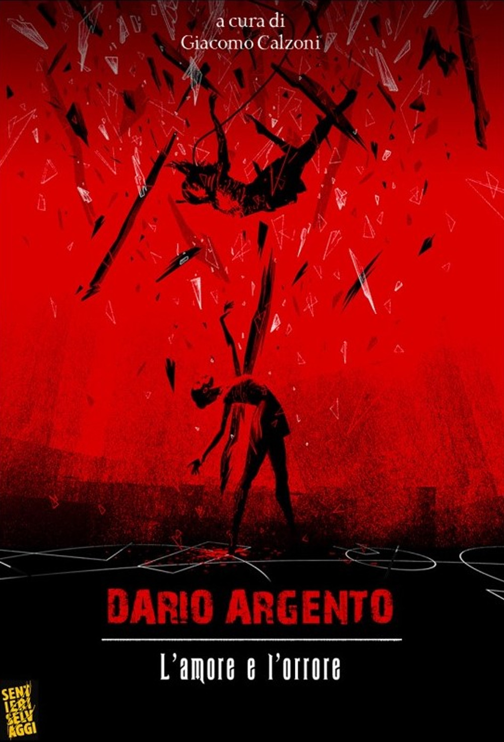 Dario Argento: l'amore e l'orrore