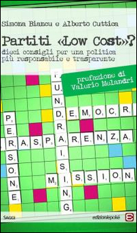 Partiti «low cost?». Dieci consigli per una politica più responsabile e trasparente