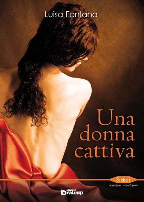 Una donna cattiva