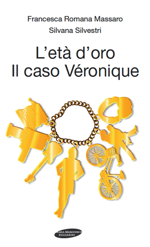 L'età d'oro. Il caso Véronique