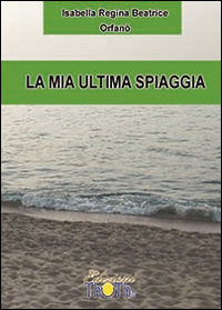 La mia ultima spiaggia