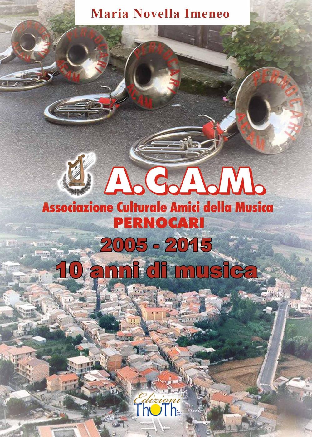 A.C.A.M. Pernocari, 2005-2015