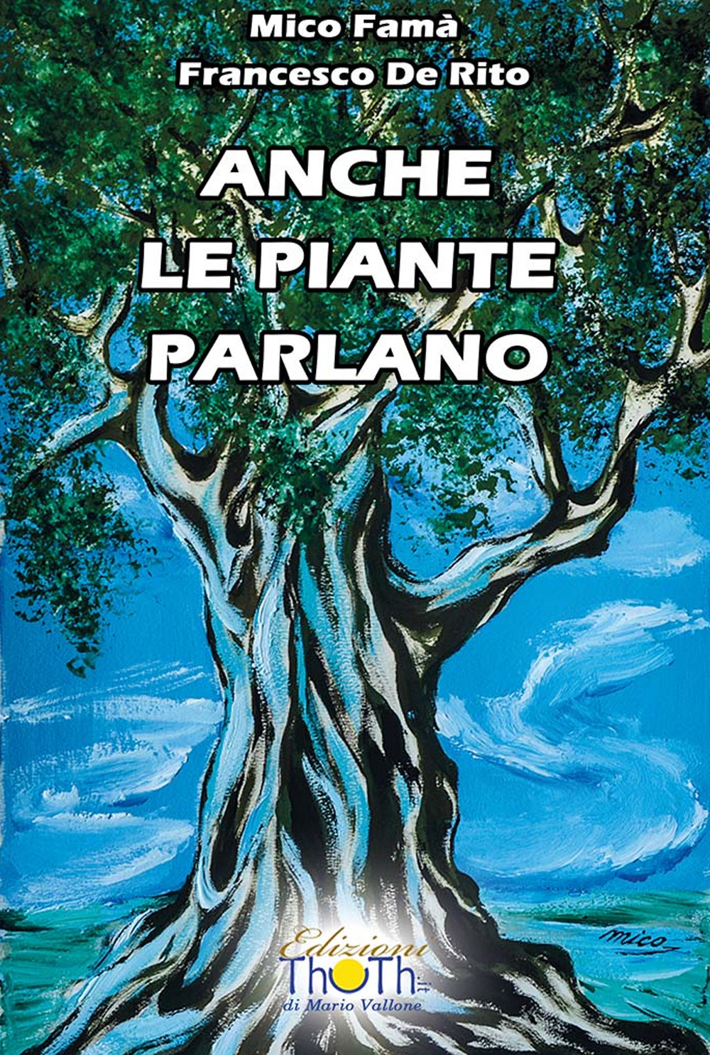 Anche le piante parlano