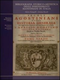 Bibliografia storico-artistica degli insediamenti agostiniani in Italia