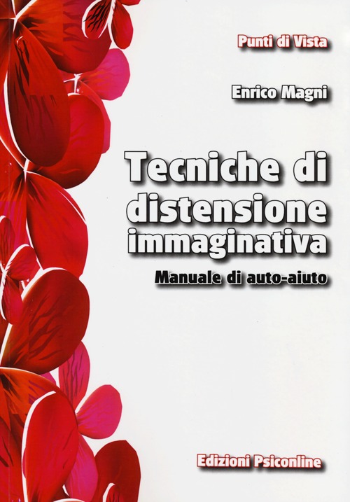 Tecniche di distensione immaginativa. Manuale di auto-aiuto