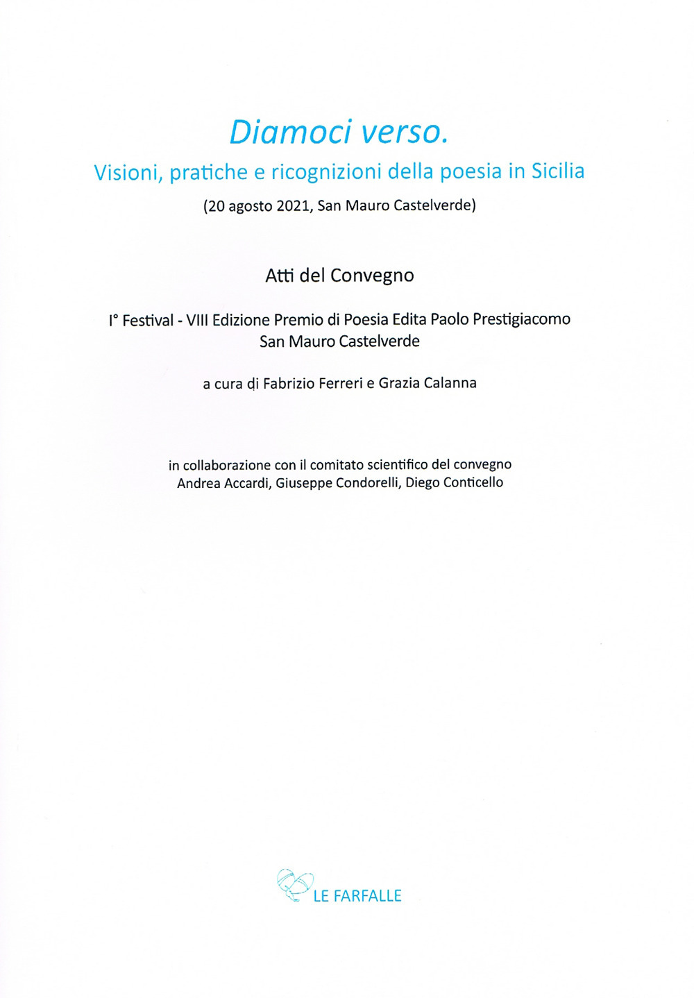 «Diamoci verso». Visioni, pratiche e ricognizioni della poesia in Sicilia