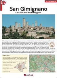 San Gimignano, Certaldo, Monteriggioni. Ediz. inglese