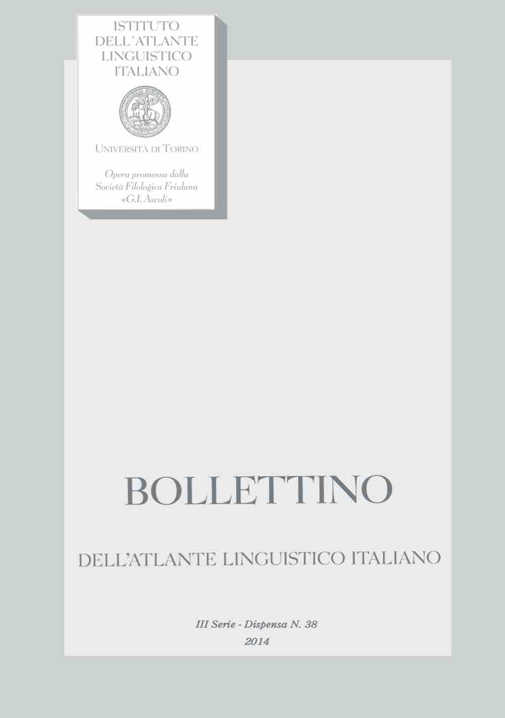 Bollettino dell'Atlante Linguistico Italiano. Ediz. italiana e portoghese. Vol. 38