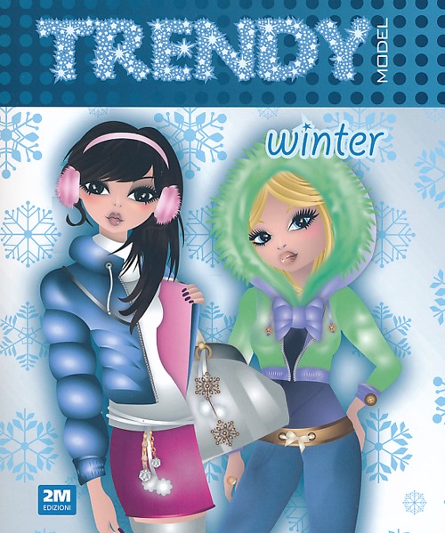 Trendy model winter. Ediz. illustrata. Con gadget