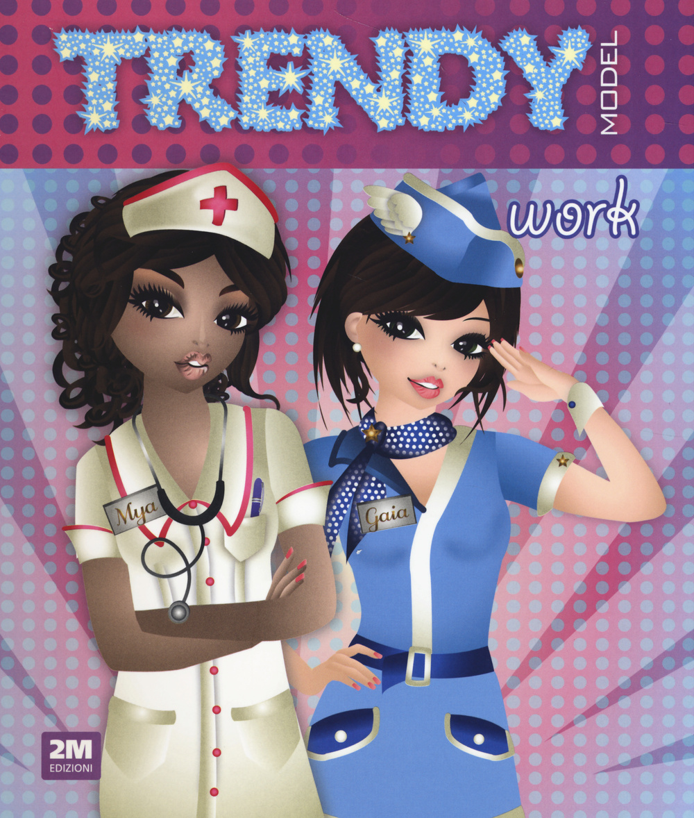 Trendy model work. Con adesivi. Ediz. illustrata