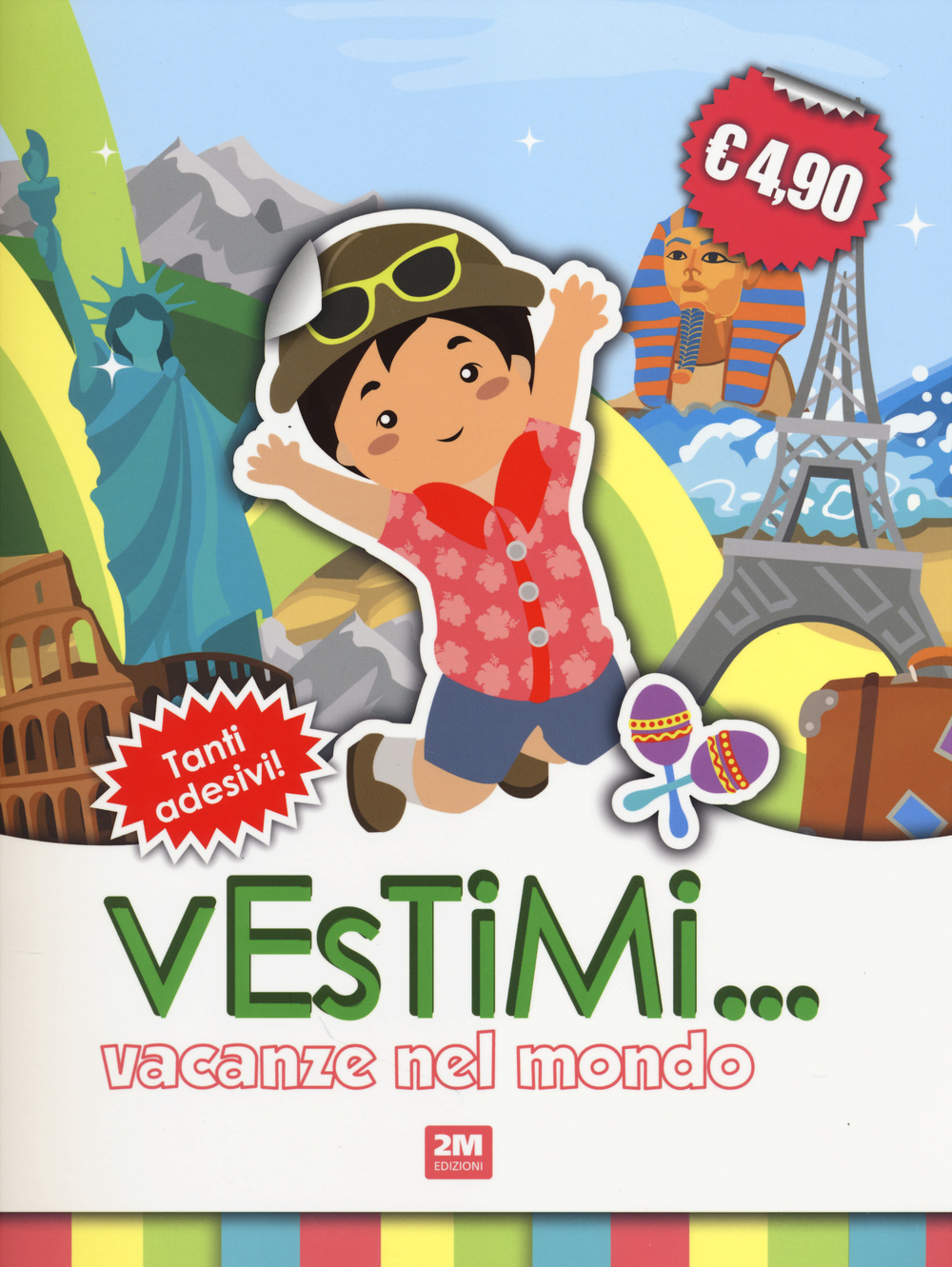 Vacanze nel mondo. Vestimi... Con adesivi. Ediz. illustrata