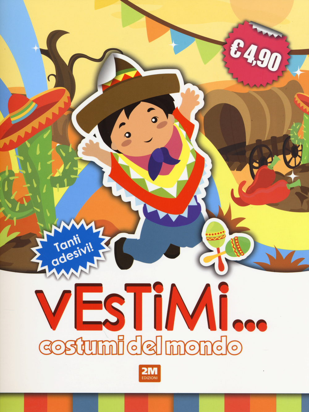 Costumi del mondo. Vestimi... Con adesivi. Ediz. illustrata