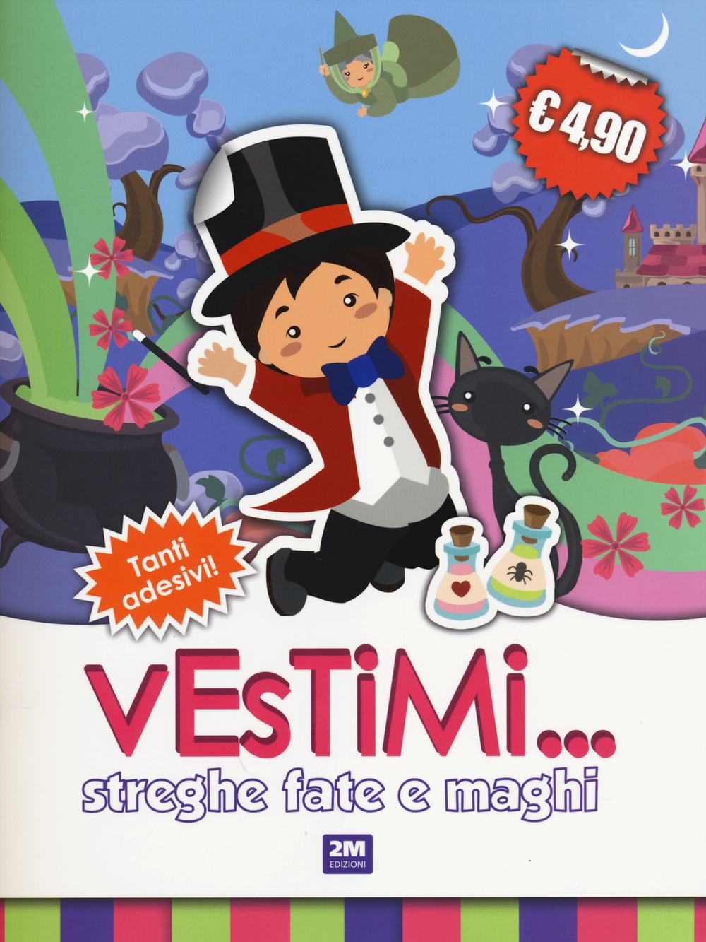 Streghe fate e maghi. Vestimi... Con adesivi. Ediz. illustrata