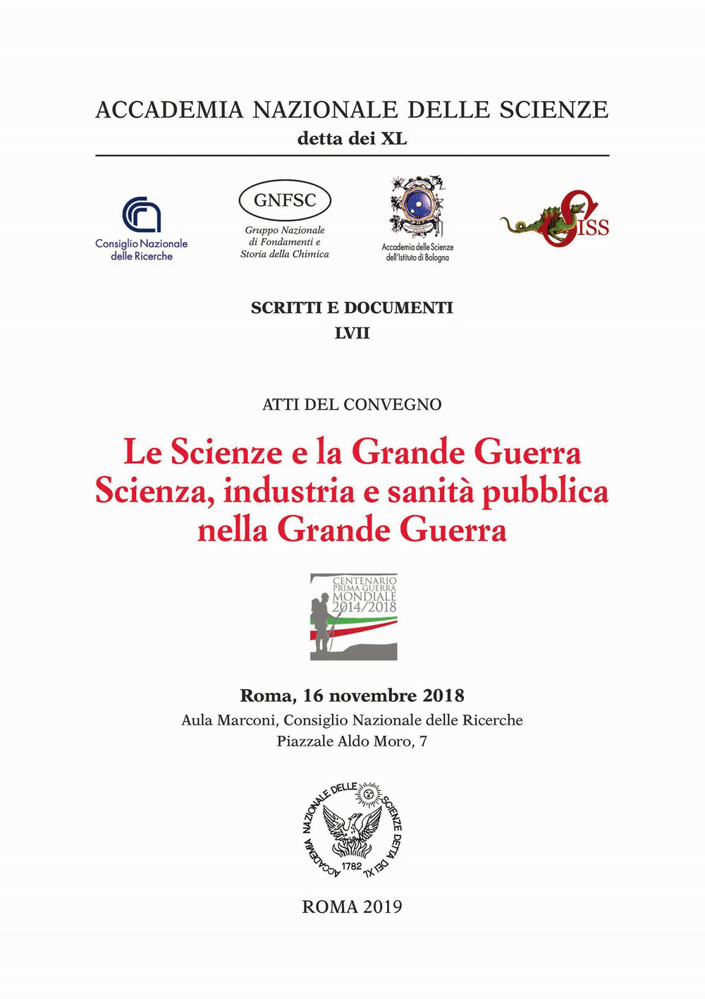 Le scienze e la grande guerra. Scienza, industria e sanità pubblica nella Grande Guerra