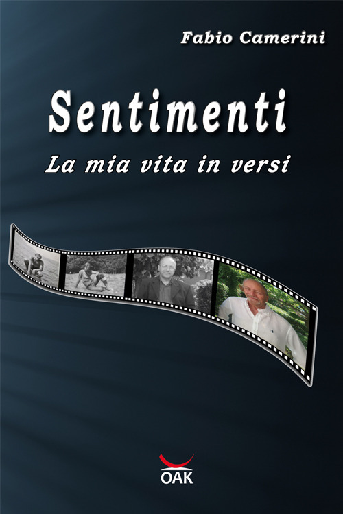 Sentimenti. La mia vita in versi