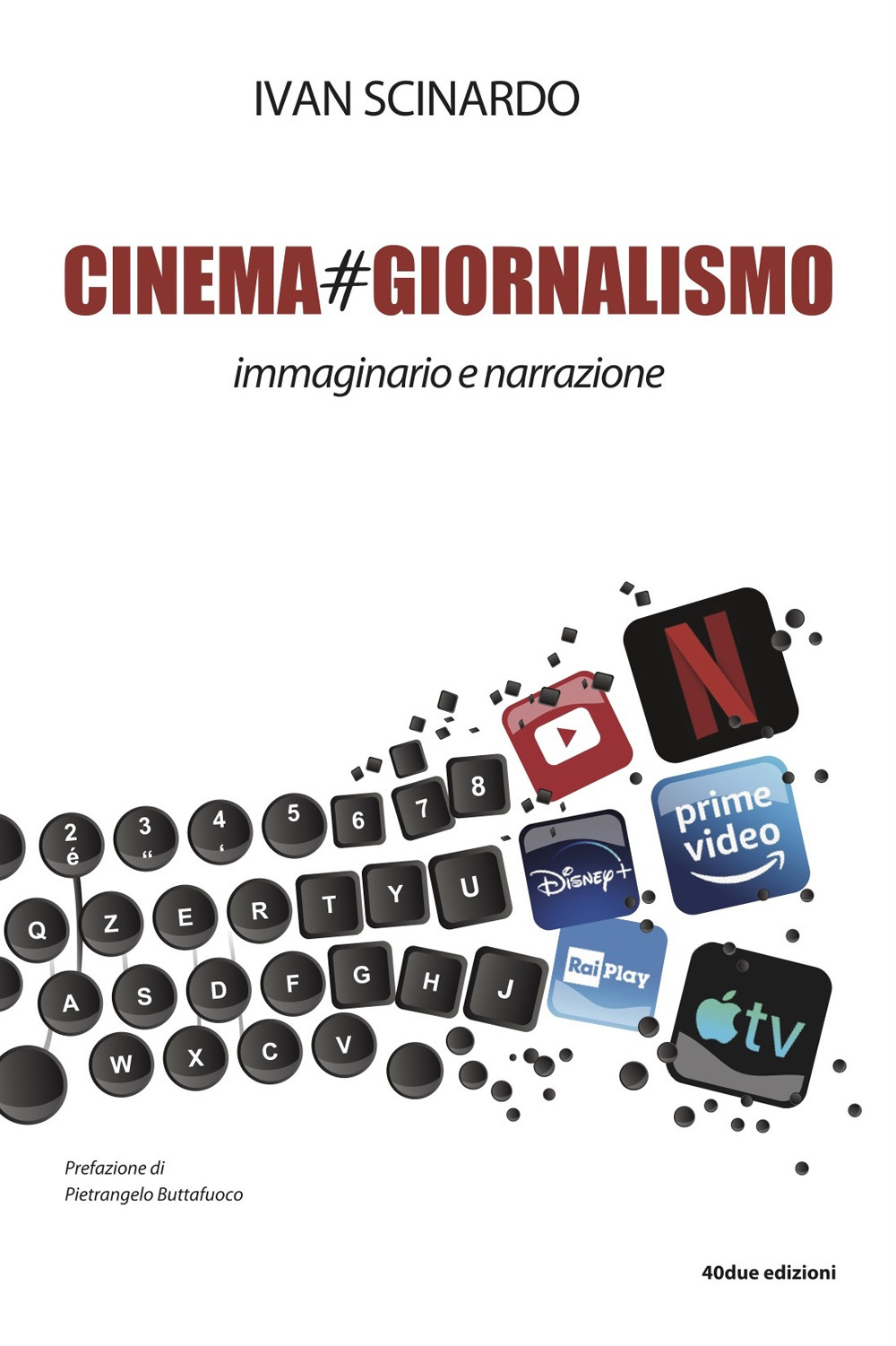 Cinema#giornalismo. Immaginario e narrazione