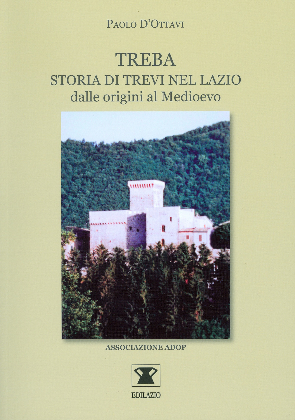 Treba. Storia di Trevi nel Lazio dalle origini al Medioevo