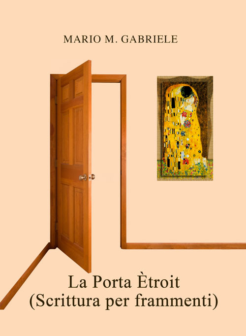 La porta étroit (scrittura per frammenti)