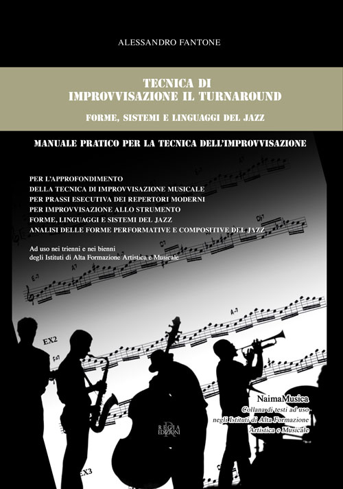 Tecnica di improvvisazione il turnaround. Forme, sistemi e linguaggi del jazz