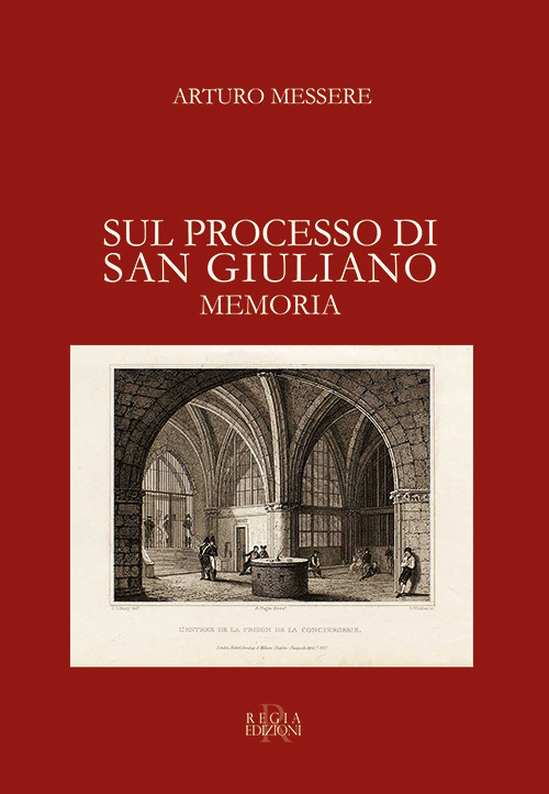 Sul processo di San Giuliano. Memoria