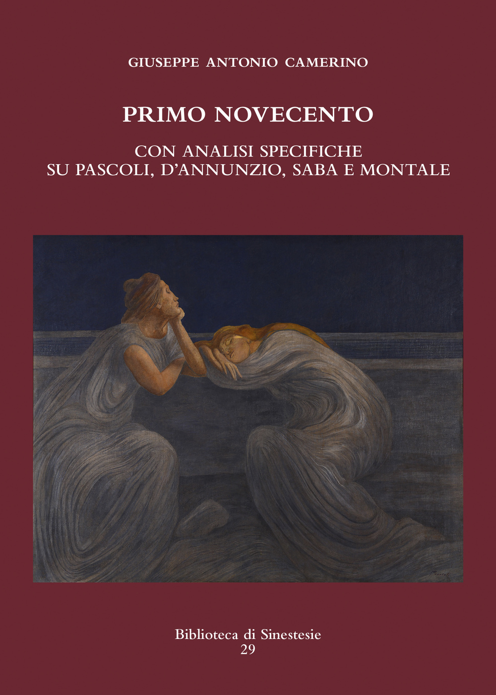 Primo Novecento. Con analisi specifiche su Pascoli, D'Annunzio, Saba e Montale